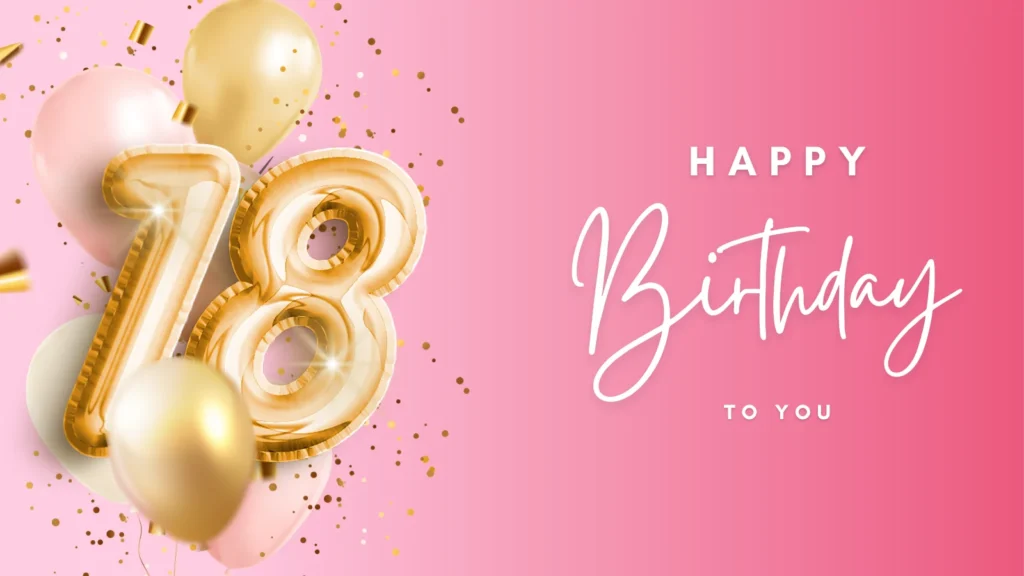 Short Birthday Wishes for 18 Year Old Girl