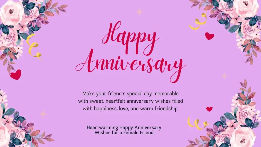 Happy Anniversary Wishes for Female Friend