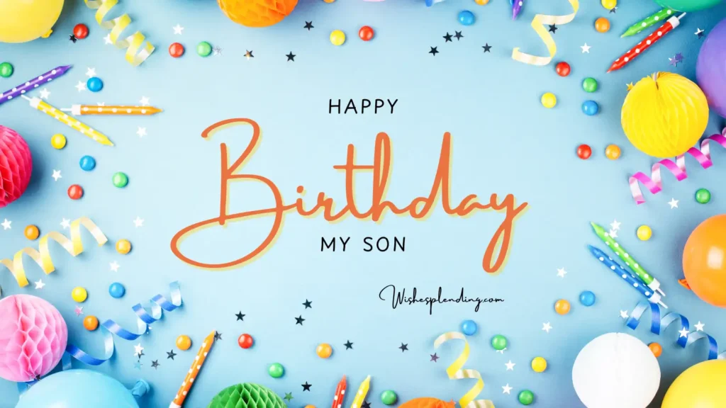 Happy Birthday Wishes for Son