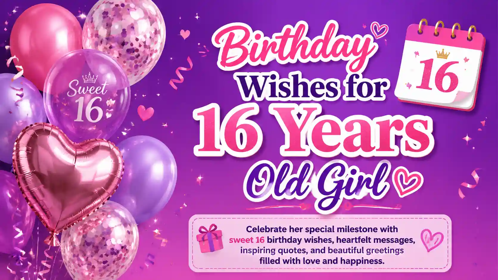 Birthday Wishes for 16 Years Old Girl