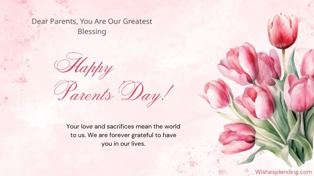 Dear Parents Greetings and Heartfelt Messages