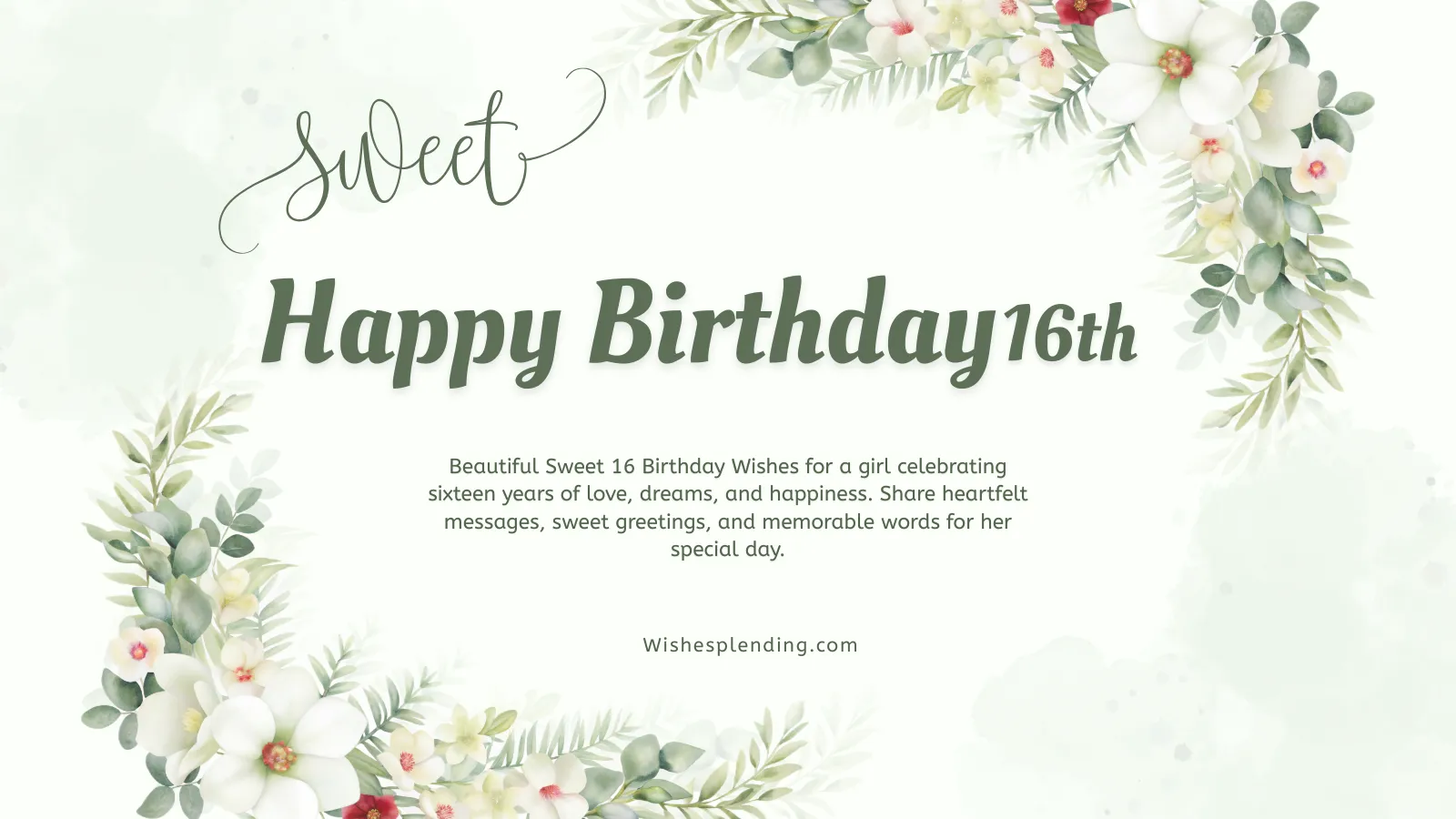 Sweet 16 Birthday Wishes for Girl