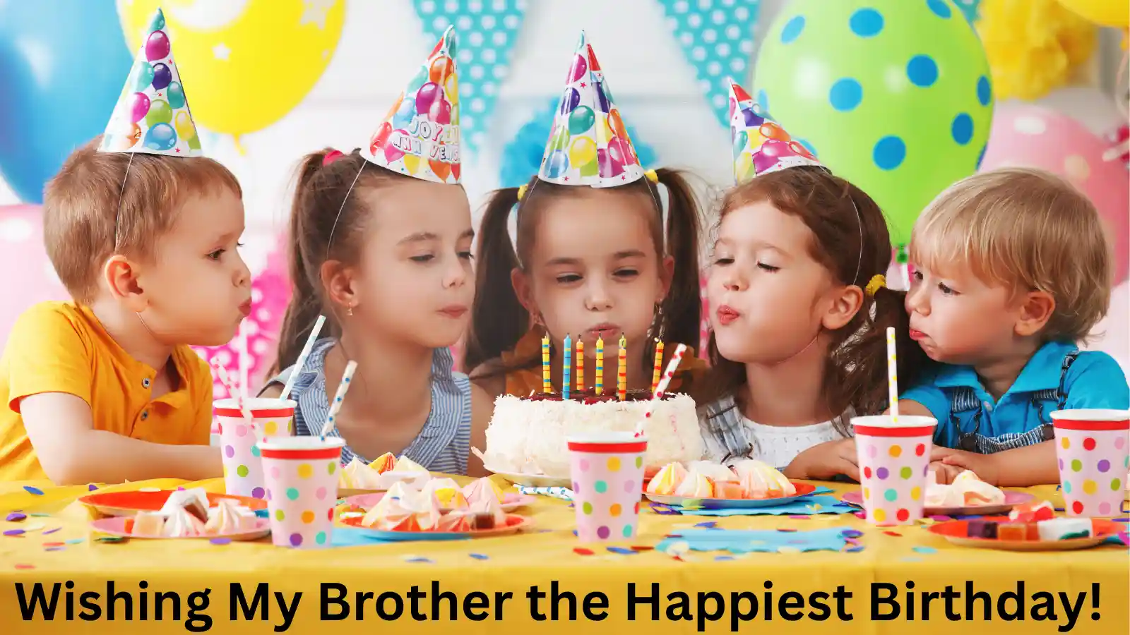 Birthday Wishes for Brother