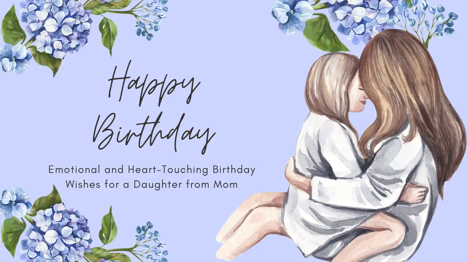 emotional birthday heart touching birthday wishes for daughter from mother
