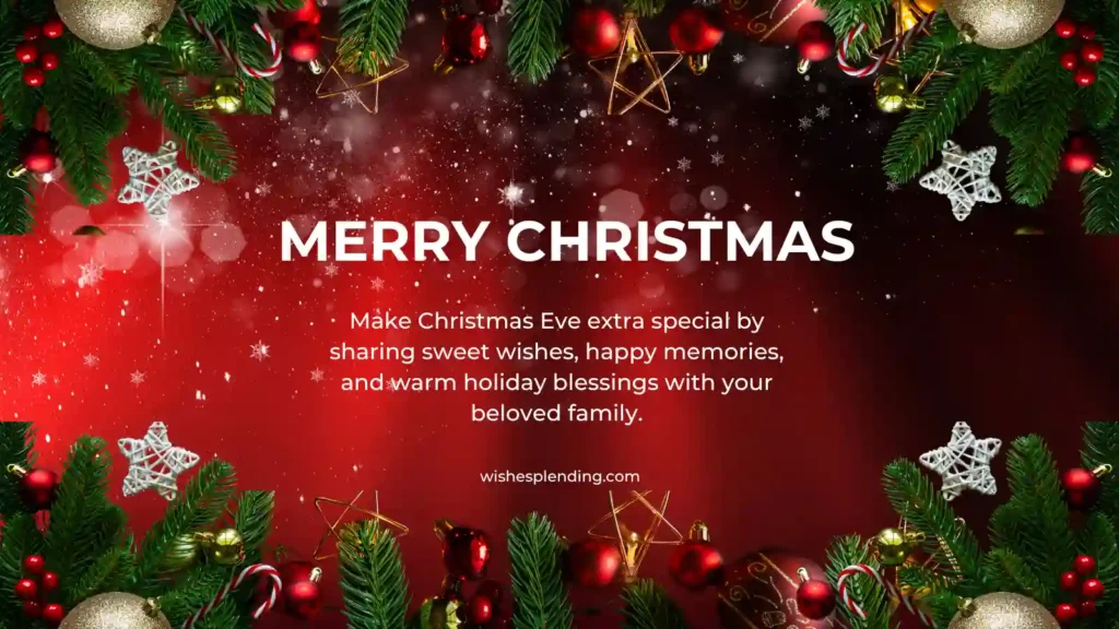 Happy Christmas Eve Wishes for Family