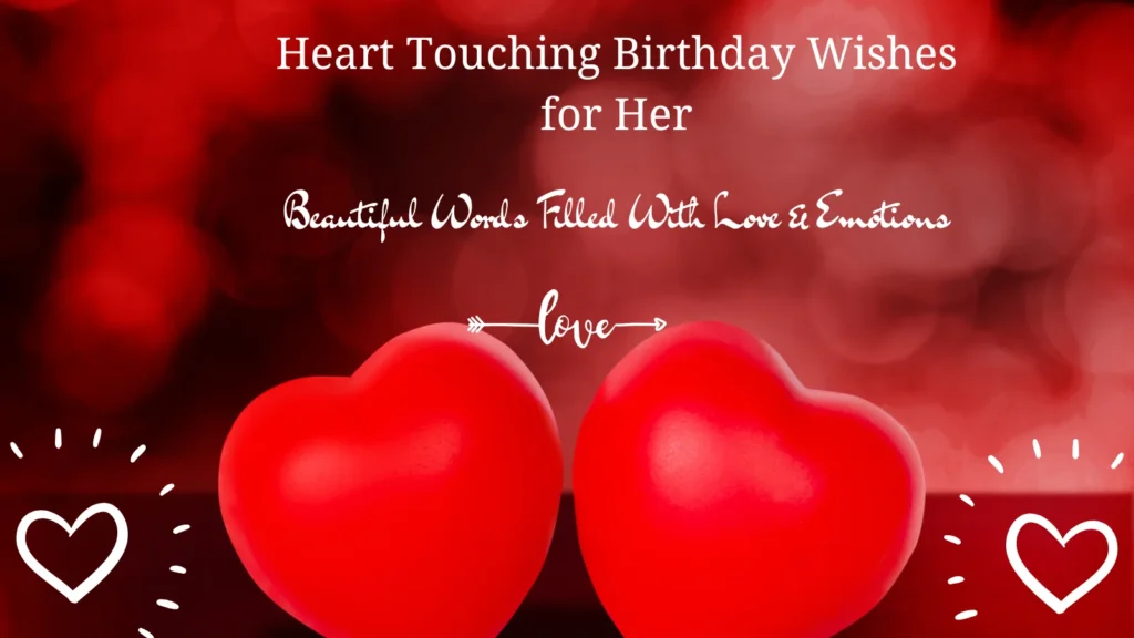 Heart Touching Birthday Wishes for Her