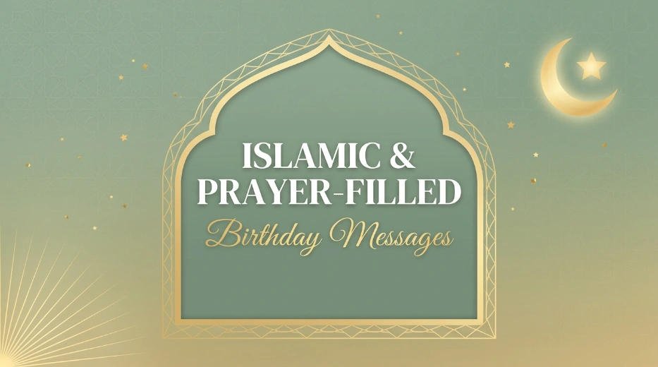 Islamic & Prayer-Filled Birthday Messages
