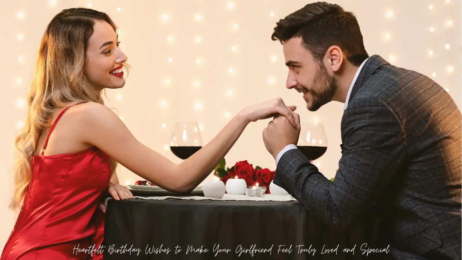 Romantic Birthday Wishes for Girlfriend