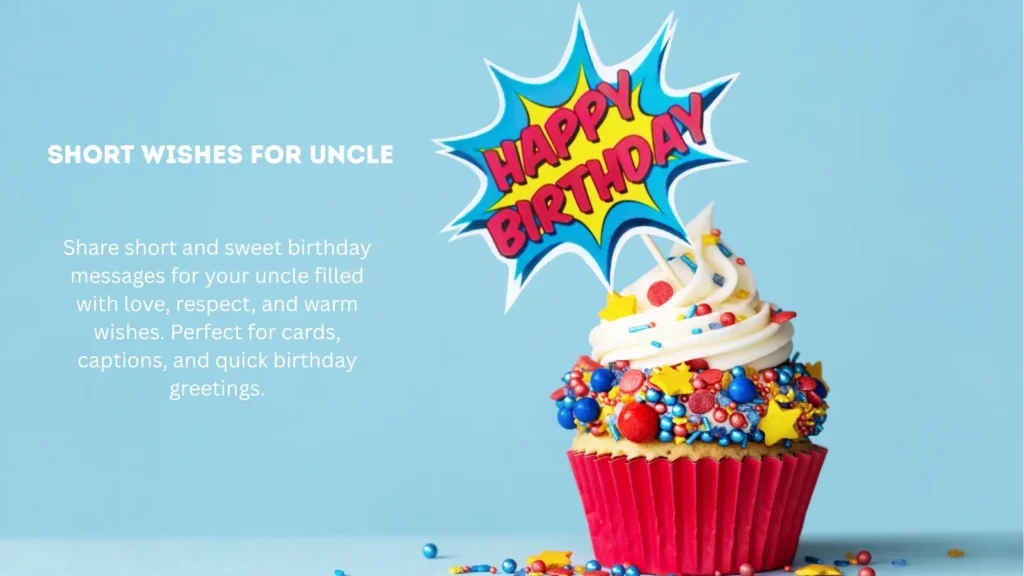 Short Birthday Messages for Uncle