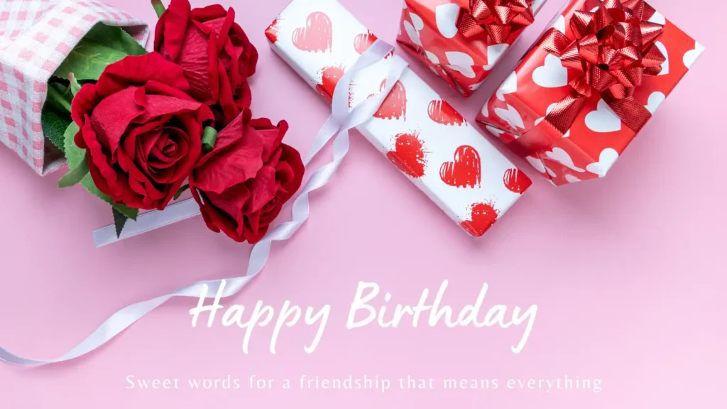 Short & Simple Best Friend Birthday Wishes