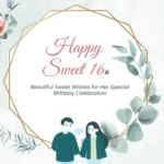 Sweet 16 Wishes