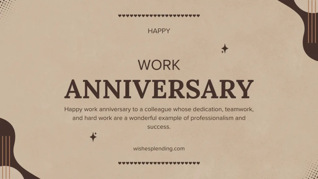 Happy Work Anniversary Messages for Colleagues