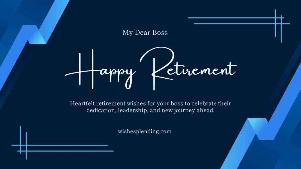 Heart-Touching Retirement Wishes for Boss