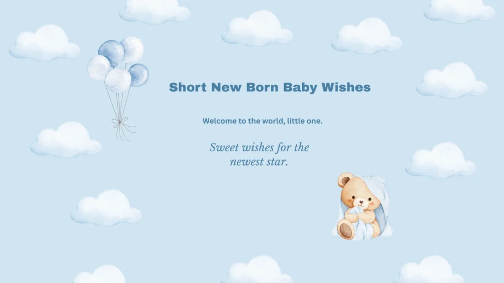 Short New Born Baby Wishes